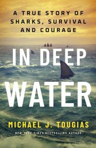 Michael Tougias, Sharks and Survival